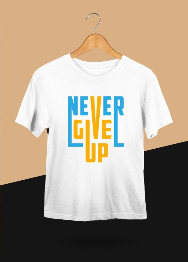 NEVER GIVE UP PREMIUM UNISEX T-SHIRT