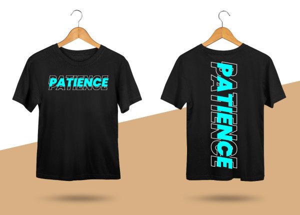 PATIENCE PREMIUM T-SHIRT